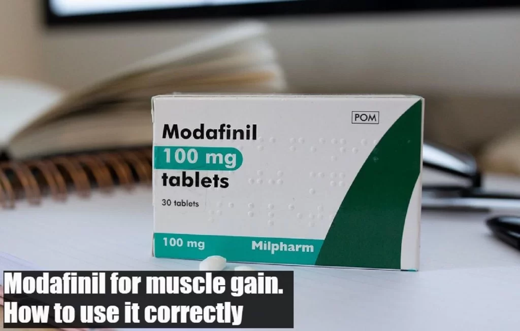 Modafinil for muscle gain